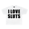 I Love Sl*ts Graphic T-Shirt – Bold Statement Y2K Vintage Streetwear Boxy Unisex Tee