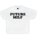 FUTURE MILF Bold Statement Oversized Boxy T-shirt Streetwear Graphic Y2K